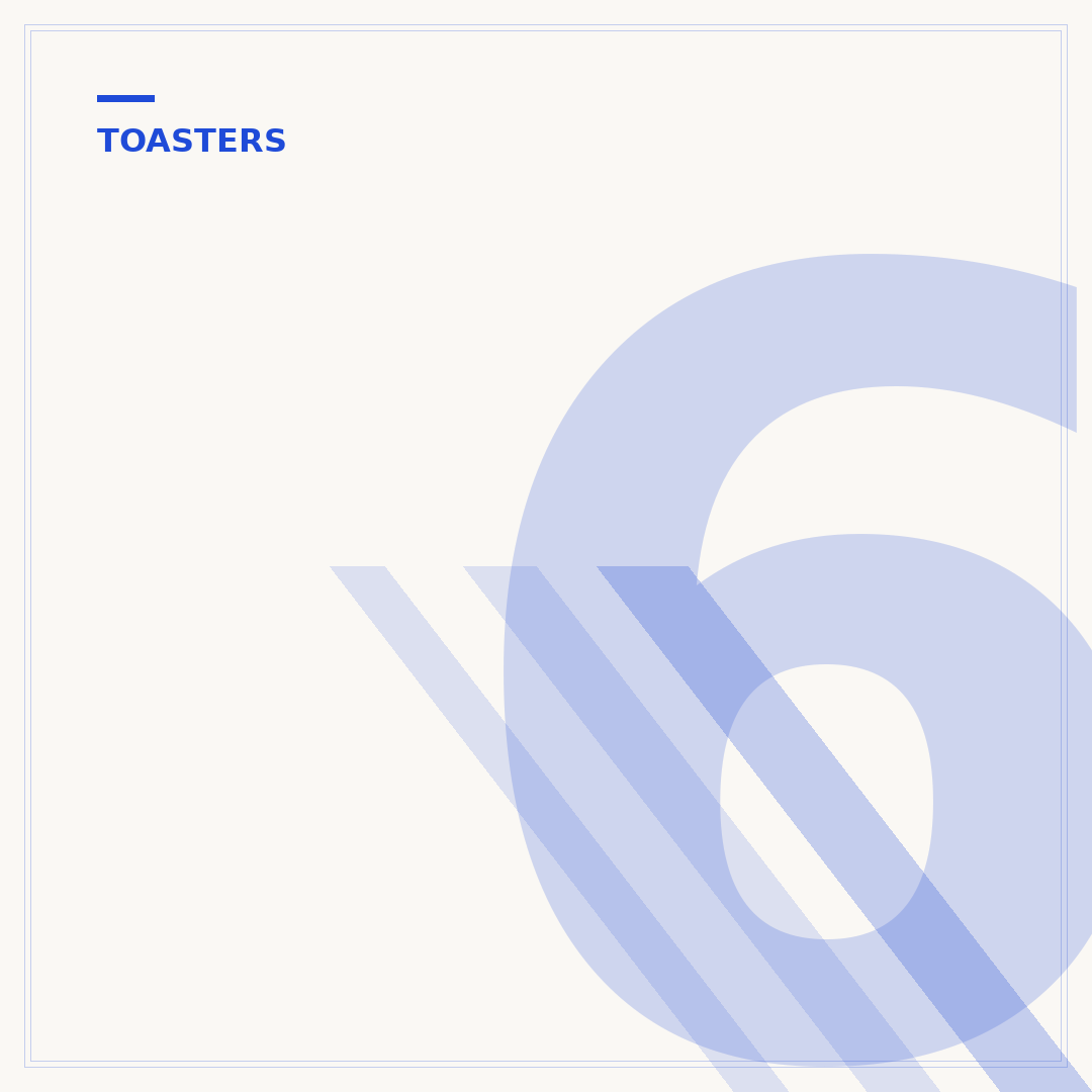 6 Slice Toaster: Features & What to Look For