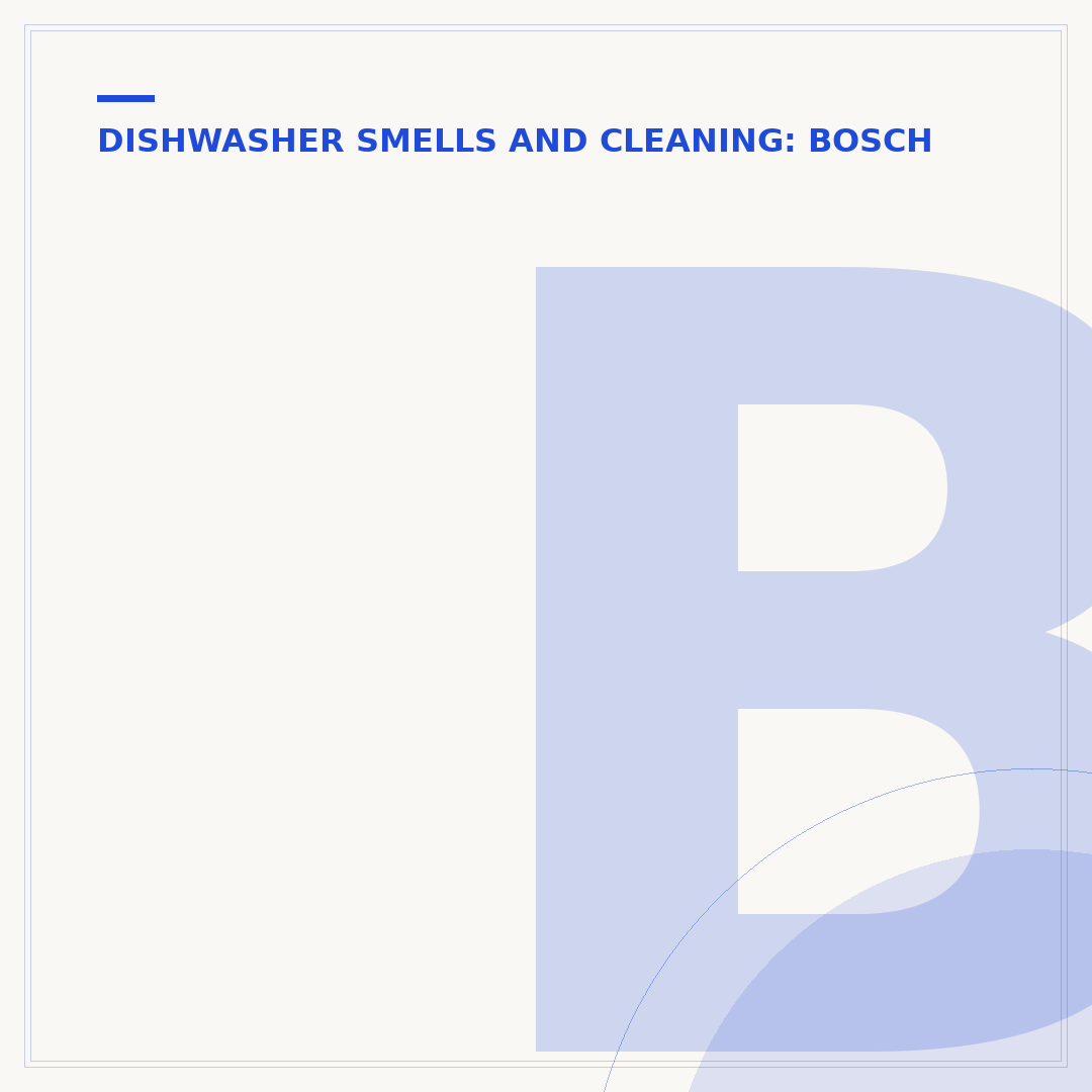 Bosch Dishwasher Smells Bad? How to Fix Odors