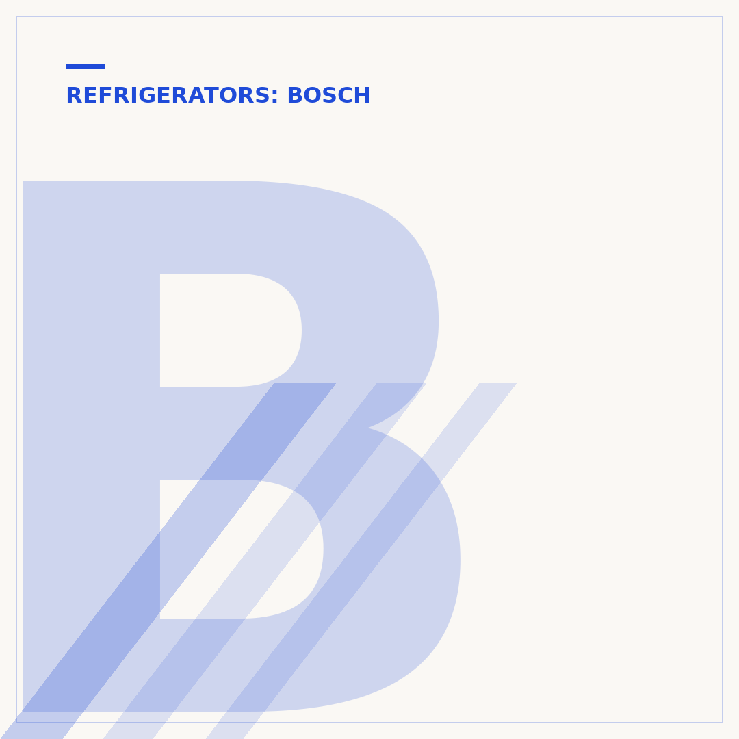 Bosch Refrigerator Reviews: What to Know Before Buying