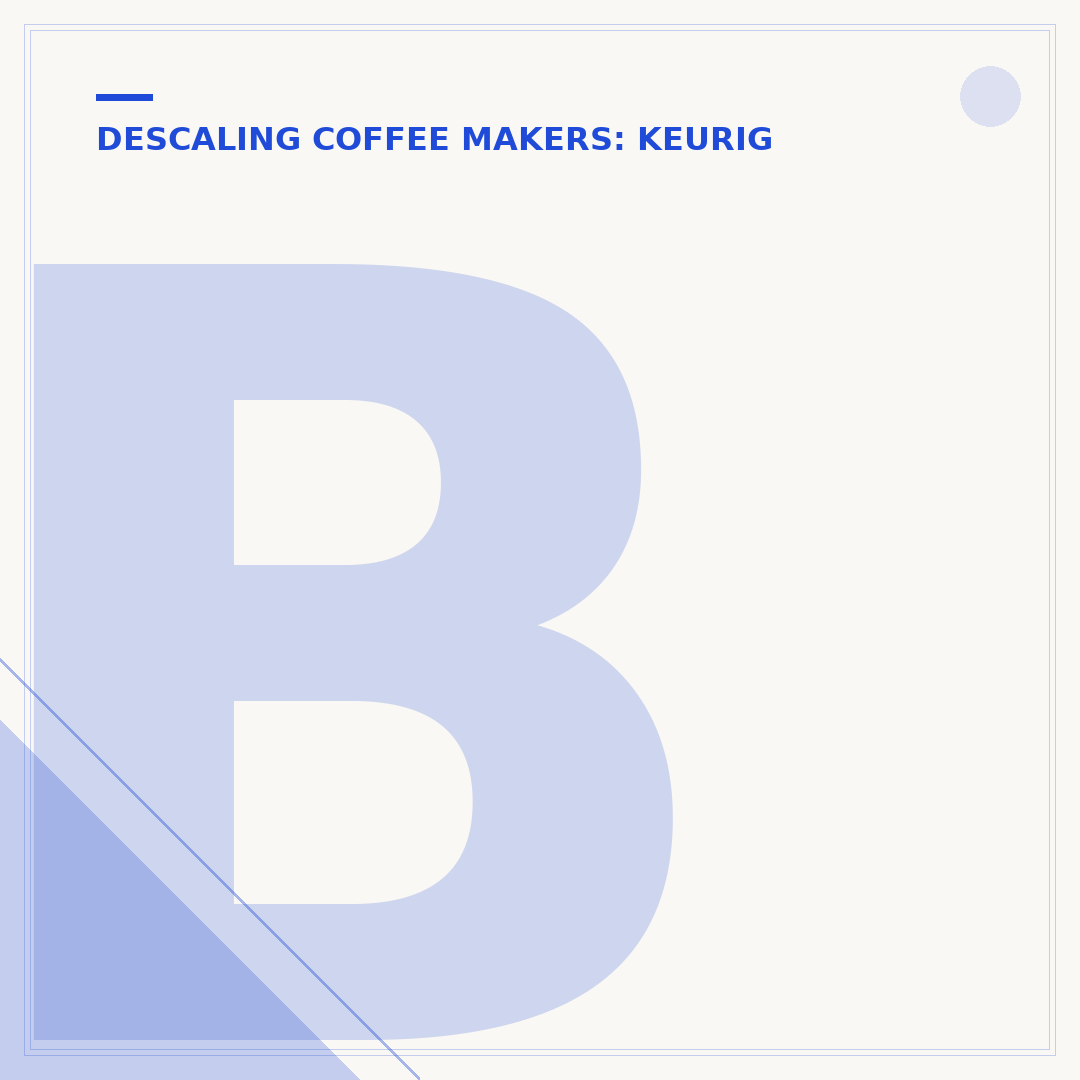 Best Way to Descale a Keurig