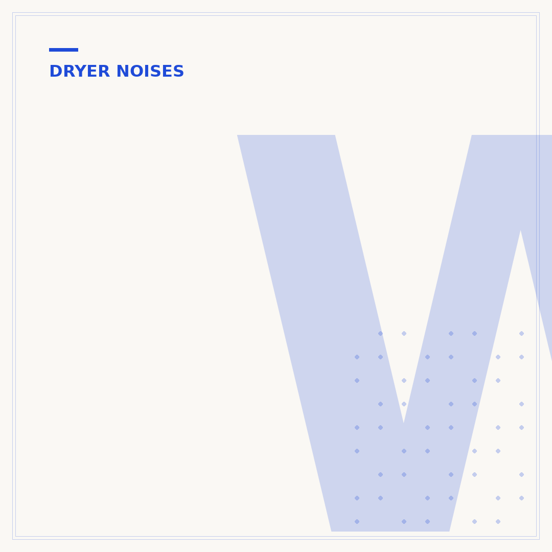 Why Is My Dryer Squeaking So Loud? Common Causes & Fixes