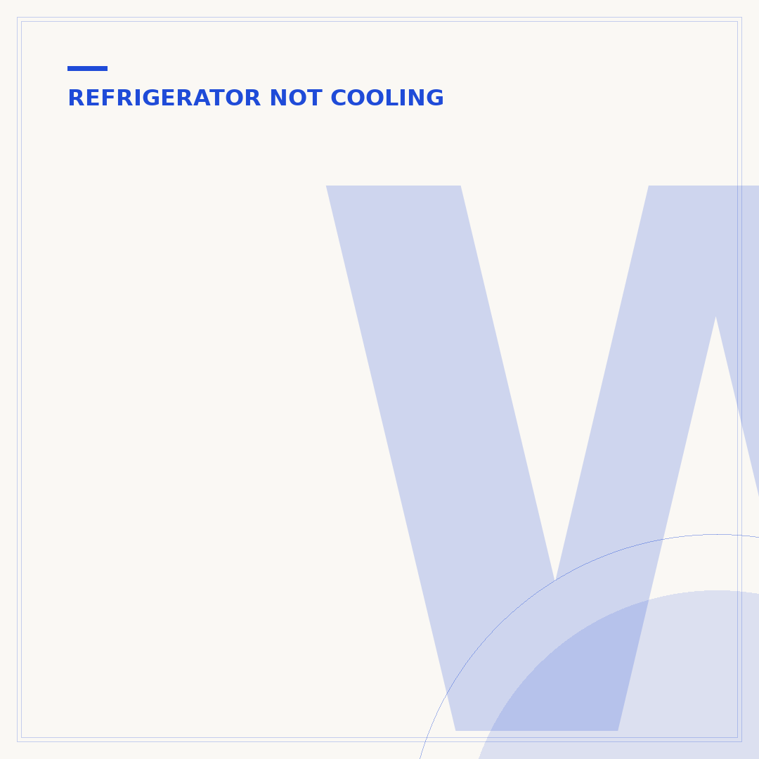 What Happens If Your Fridge Is Not Cooling?