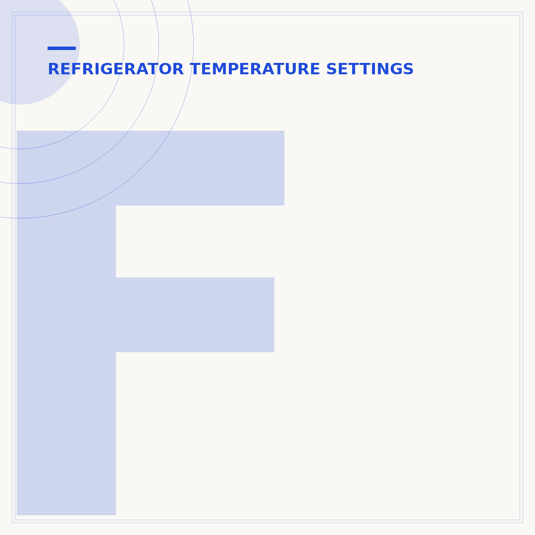 Frigidaire Refrigerator Temperature: What's Right?