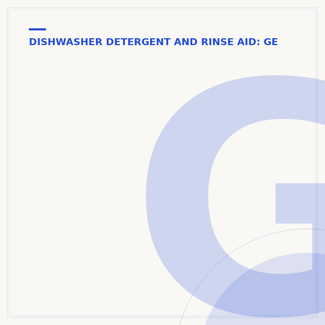GE Dishwasher Rinse Aid: What It Does & How to Use
