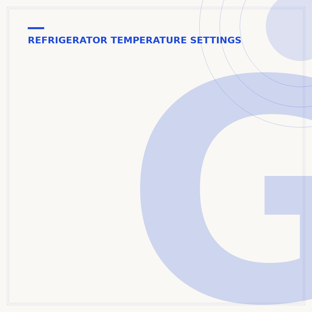 GE Fridge Temperature Setting 1-9: How to Set It Right