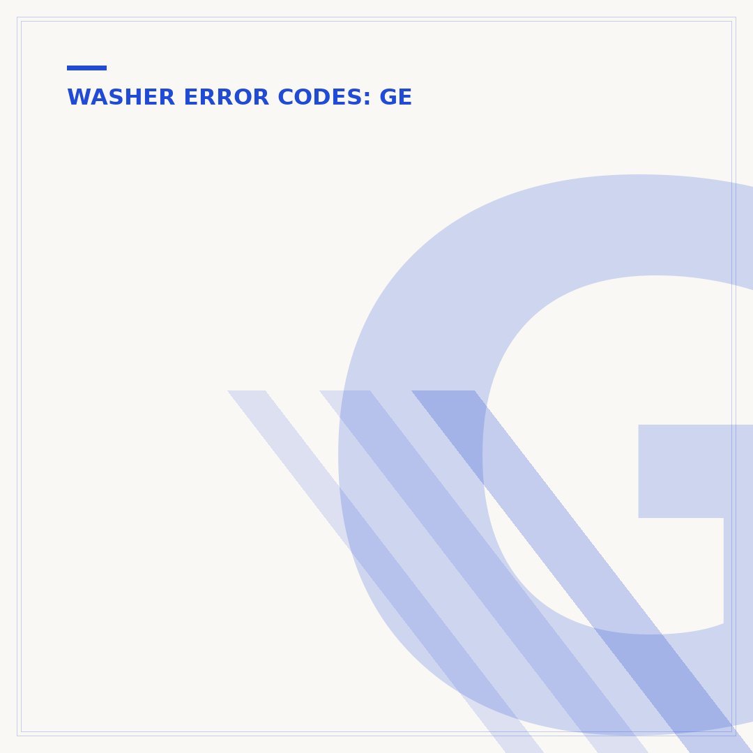 GE Washer Door Error Codes: Troubleshooting and Fixes