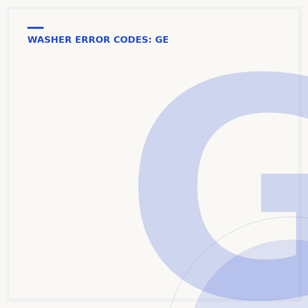 GE Washer Error Code 18: What It Means and How to Fix