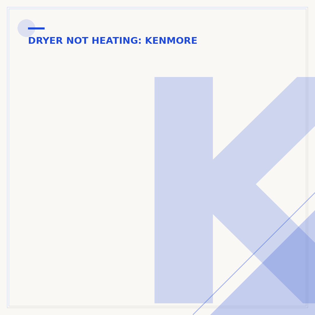 Kenmore 80 Series Dryer Not Heating