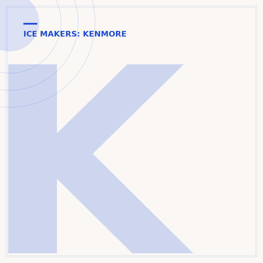Kenmore Fridge Ice Dispenser Not Working: Fixes & Causes