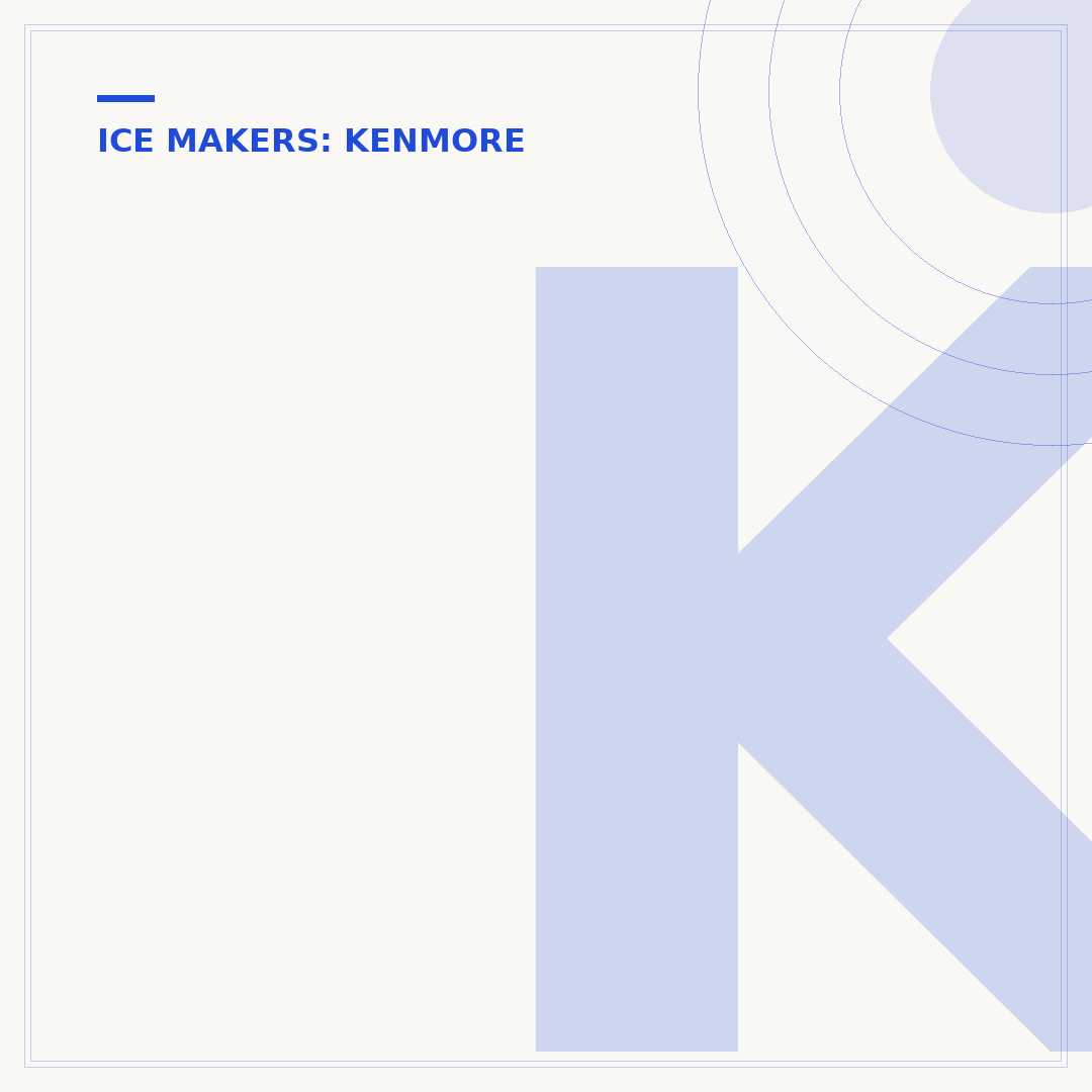 Kenmore Refrigerator Ice Dispenser: Troubleshooting & Parts