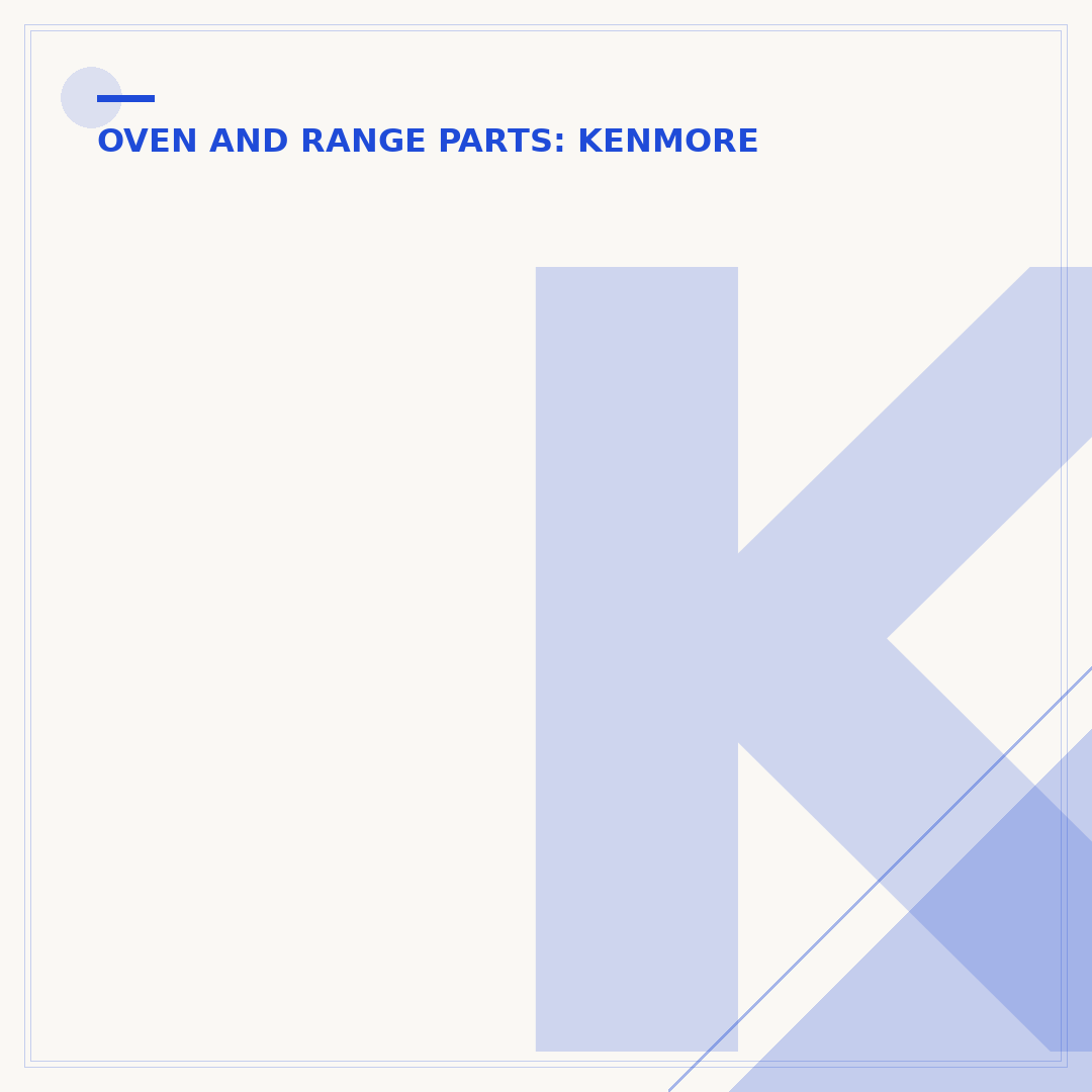 Kenmore Stove Parts: Find Replacements & Repair