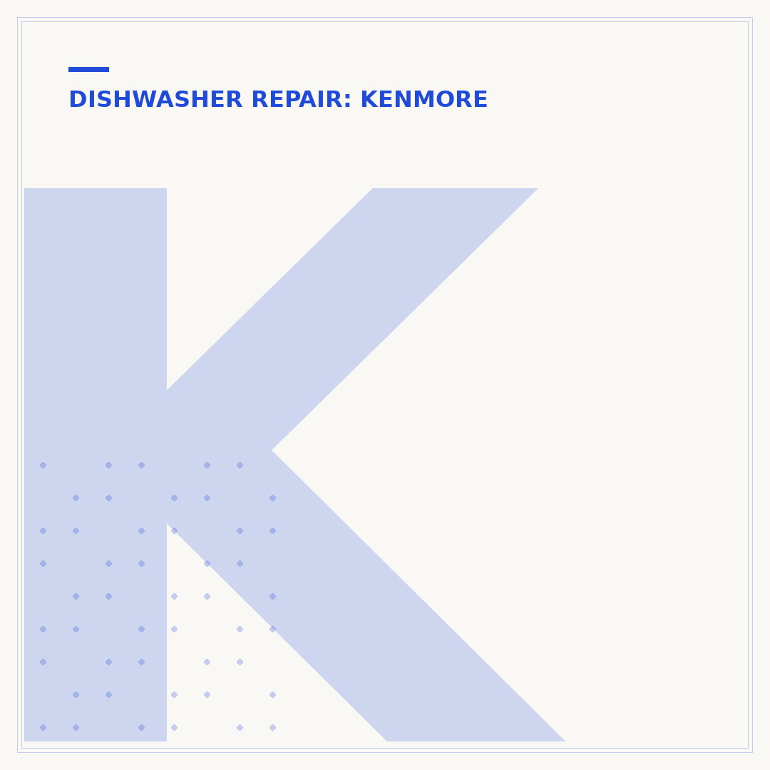 Kenmore Ultra Wash Dishwasher Repair & Troubleshooting