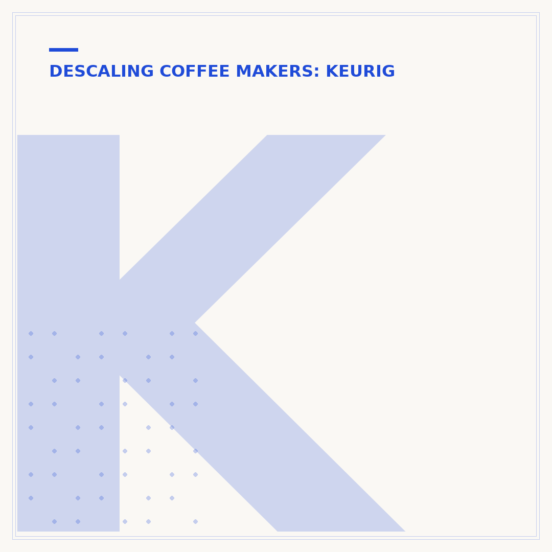 Keurig Descaling Light Wont Go Off