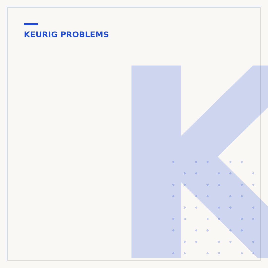 Keurig Won't Brew: All Lights On Troubleshooting