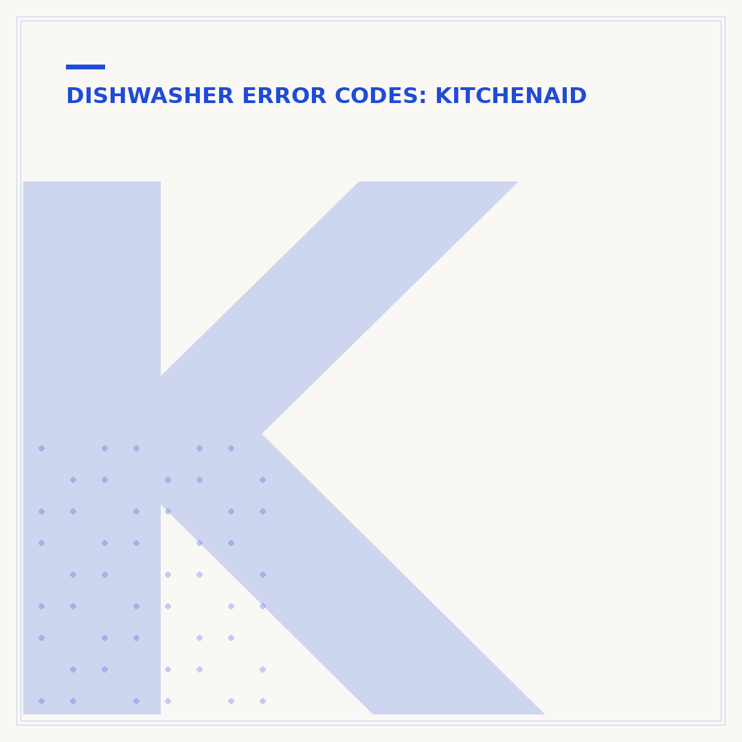 KitchenAid Dishwasher Diagnostic Codes Explained