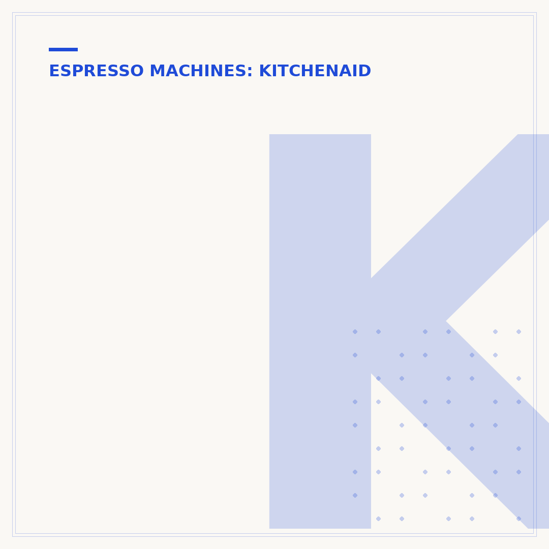 KitchenAid Semi-Automatic Espresso Machine