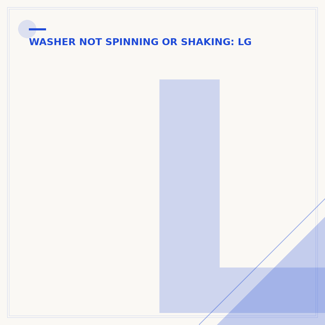 LG Washer Makes Noise When Spinning: Causes and Fixes
