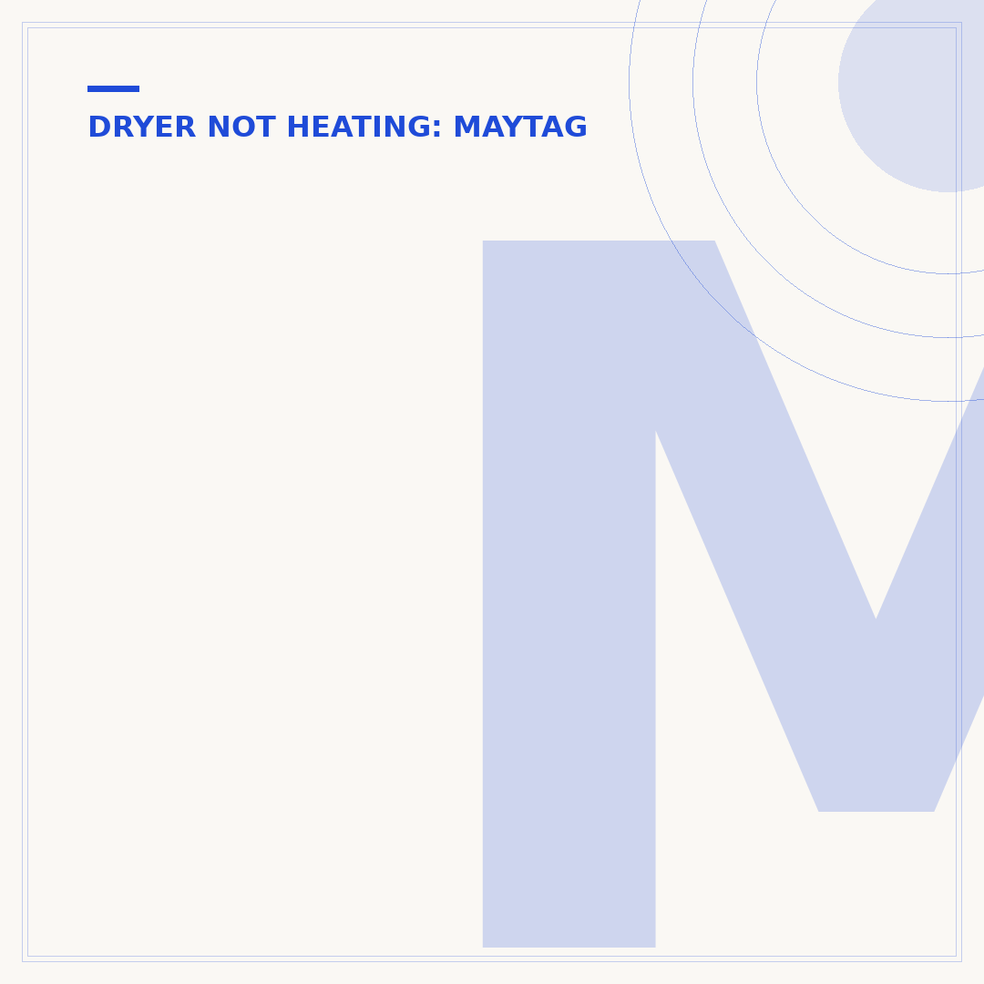 Maytag Pet Pro Dryer Not Heating