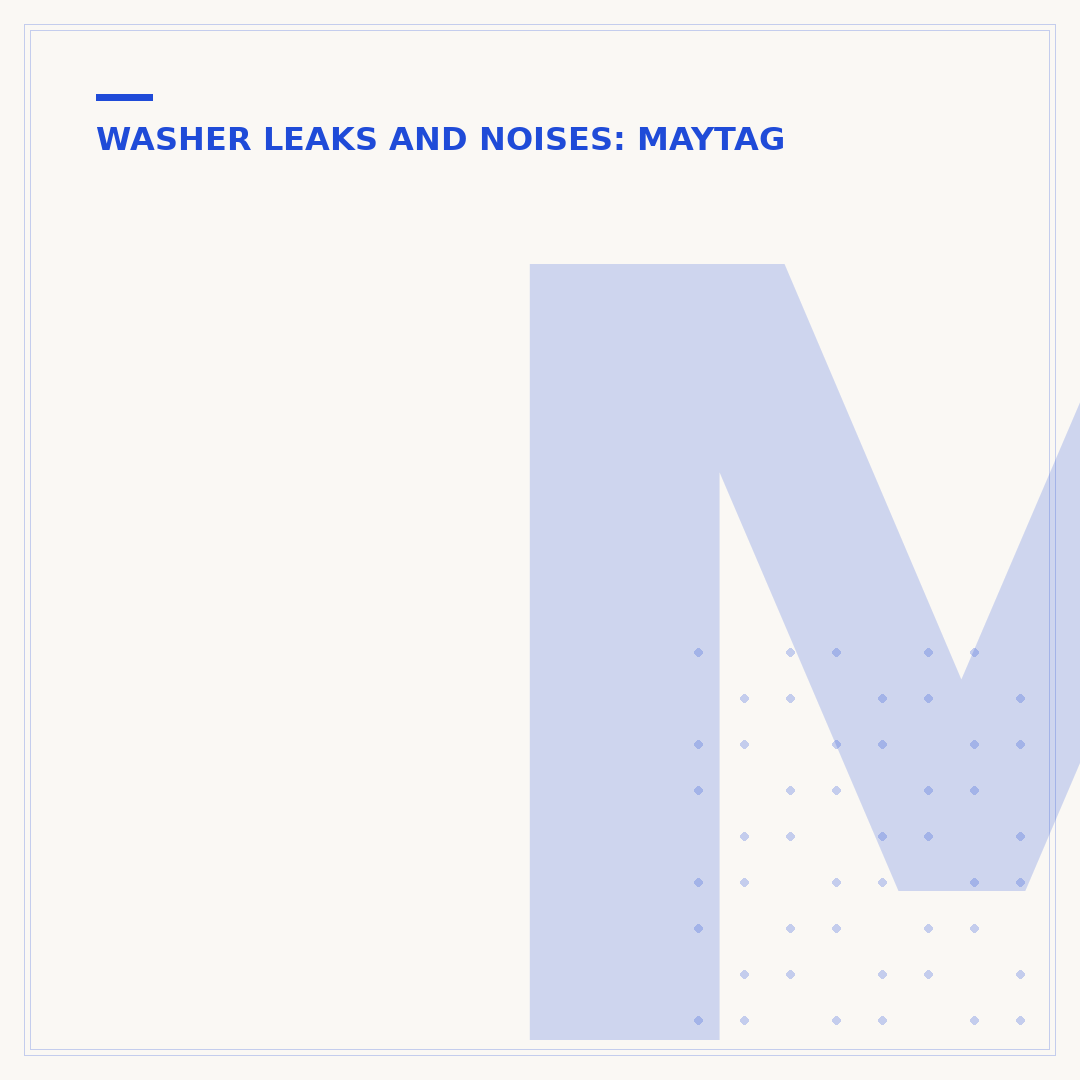 Maytag Washer Leaking Water From Bottom: Causes and Fixes