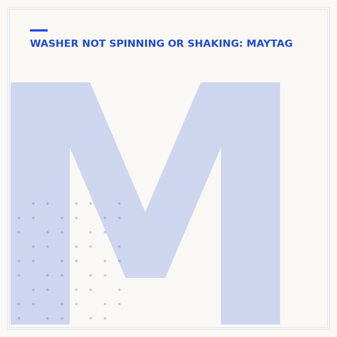 Maytag Washer Making Noise When Spinning: Causes & Fixes