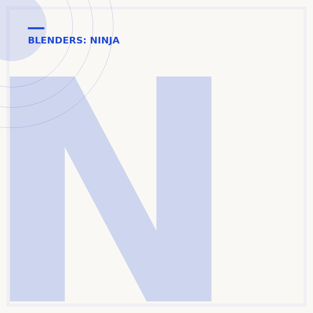 Ninja Blender Glass: Care, Benefits, and Selection