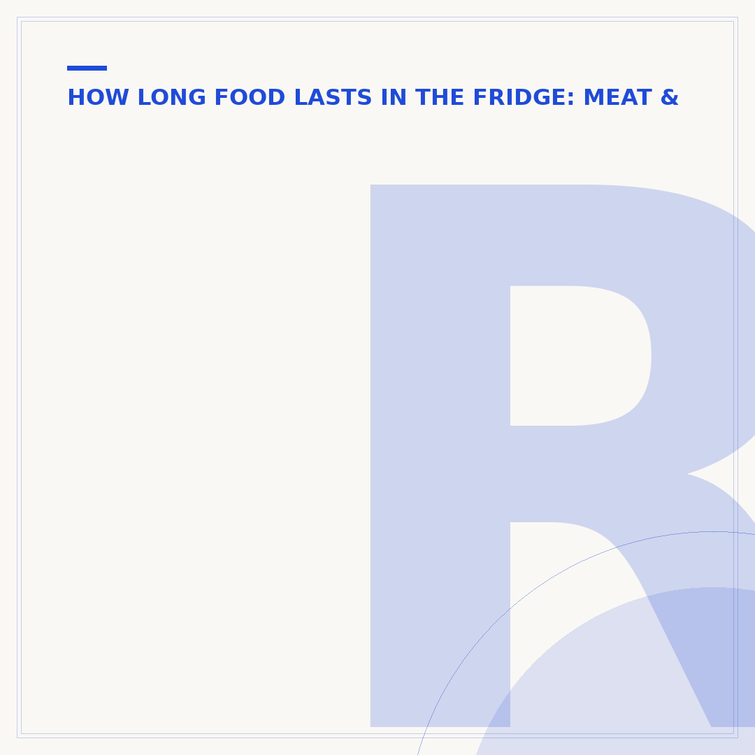 Raw Meat Fridge Storage: How Long Can You Keep It Safe?