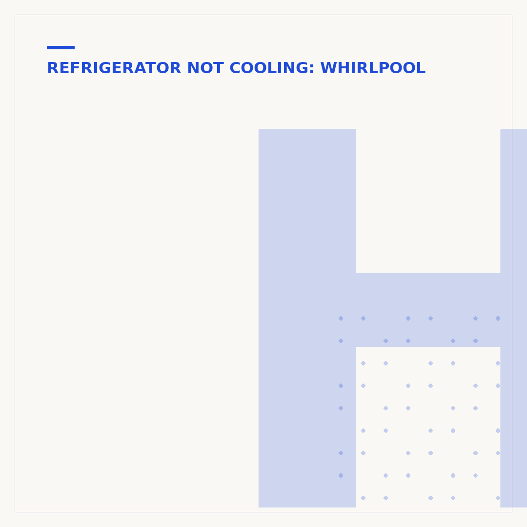 How Do I Reset My Whirlpool Refrigerator That's Not Cooling?