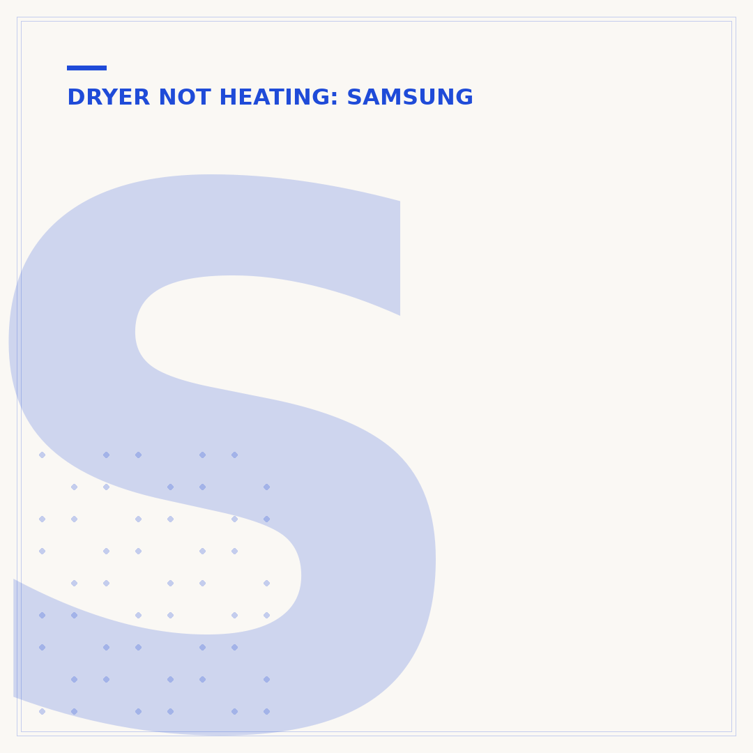 Samsung Dryer DV40J3000EW A2 Not Heating: Causes & Fixes
