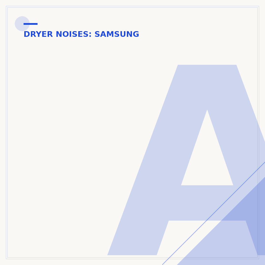 A Squeaky Samsung Dryer