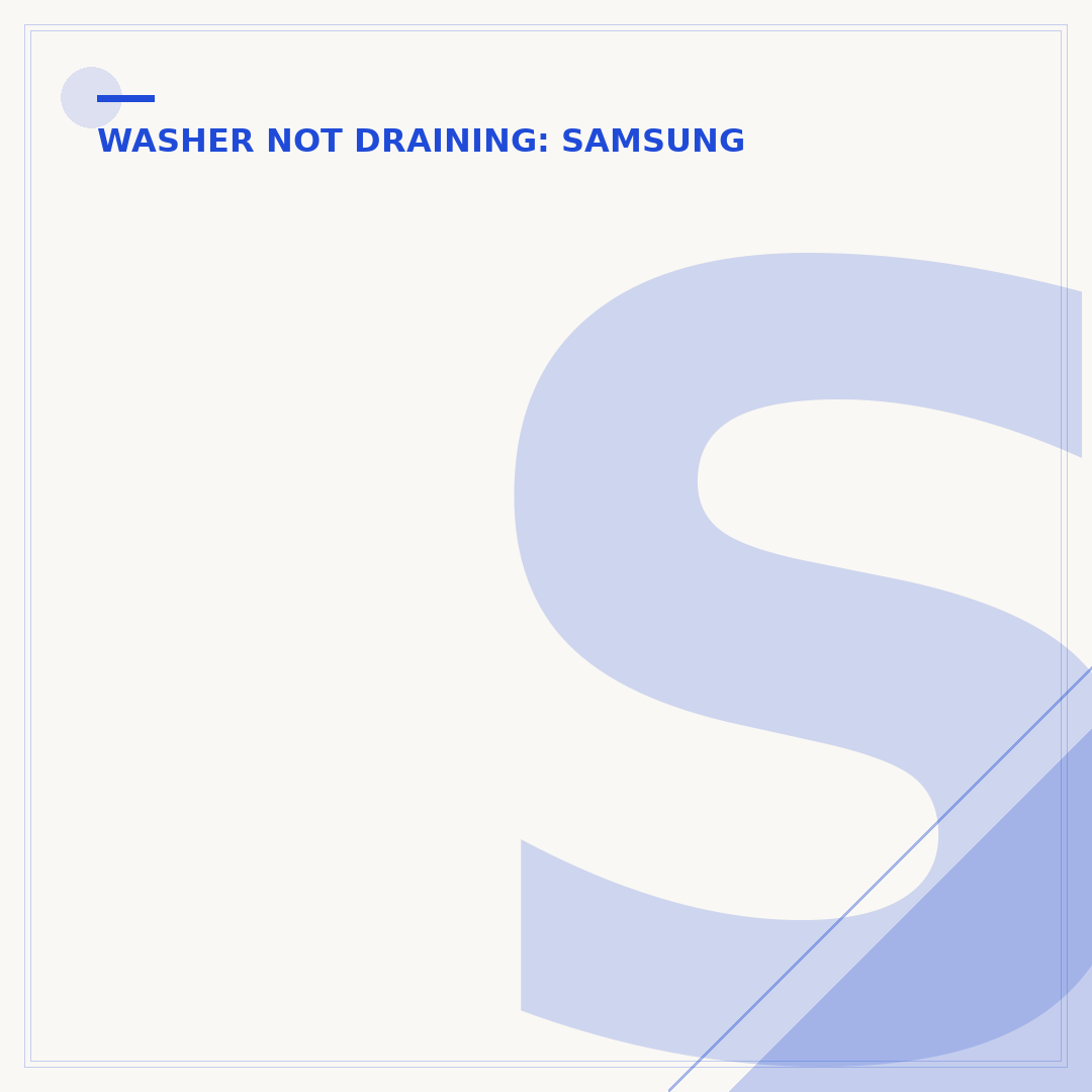 Samsung Washer Not Draining Water: Causes & Fixes