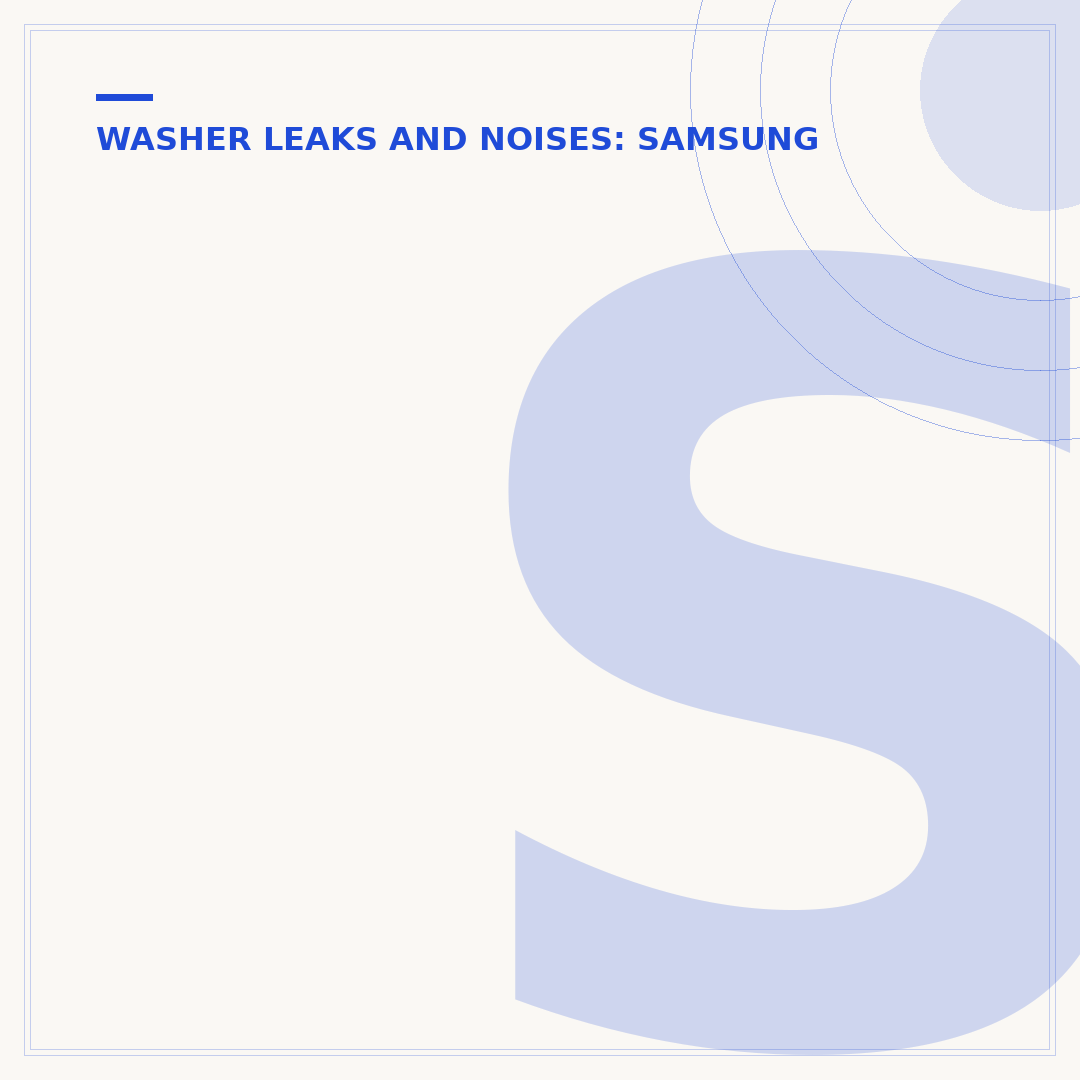 Samsung Washer Leaking Water: Causes & Solutions