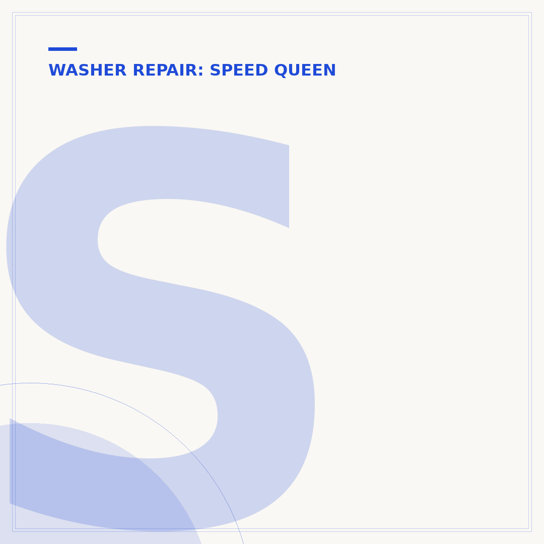 Speed Queen Washing Machine Repairs & Troubleshooting