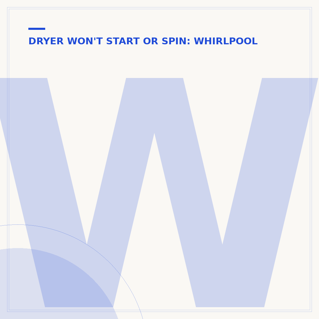 Whirlpool Dryer Making Noise When Spinning