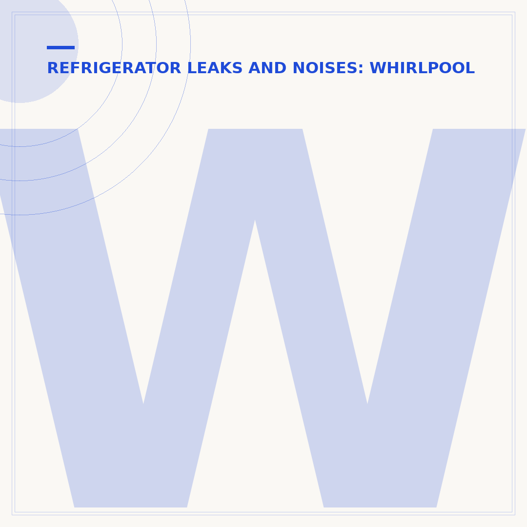 Whirlpool Refrigerator Beeping