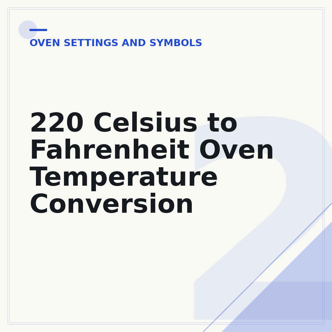 220 Celsius to Fahrenheit Oven Temperature Conversion