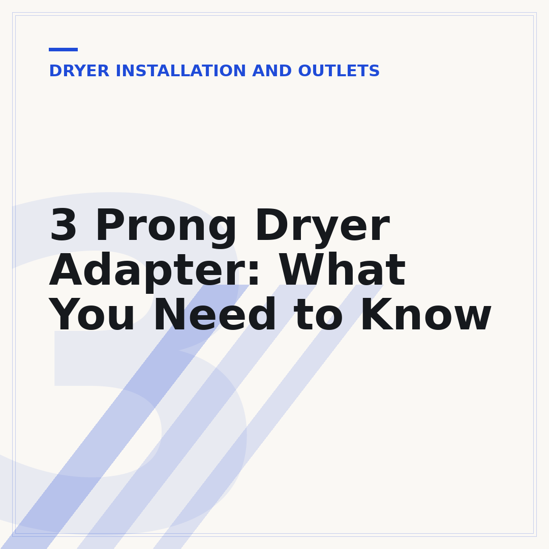3 Prong Dryer Adapter: What You Need to Know