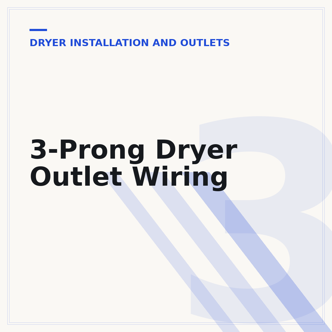 3-Prong Dryer Outlet Wiring