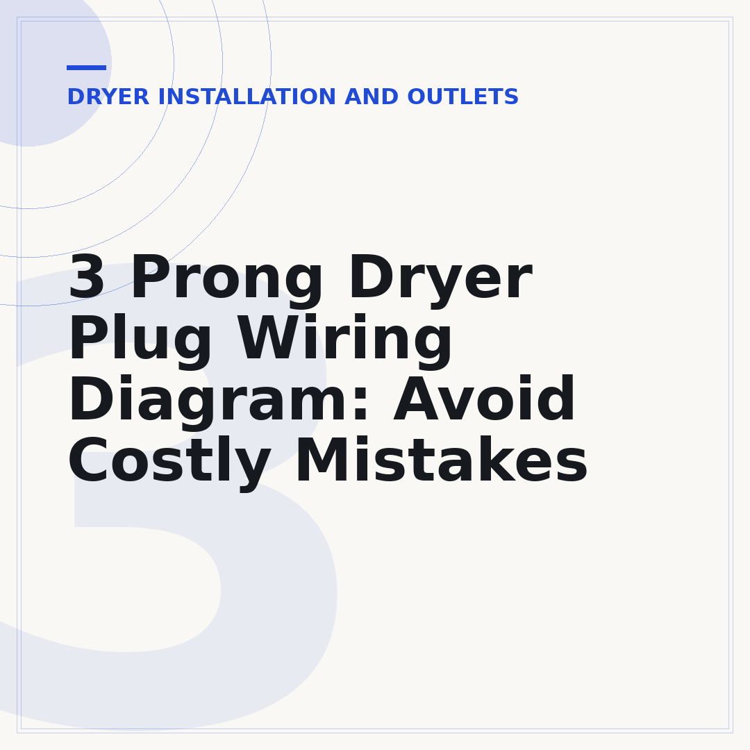 3 Prong Dryer Plug Wiring Diagram: Avoid Costly Mistakes