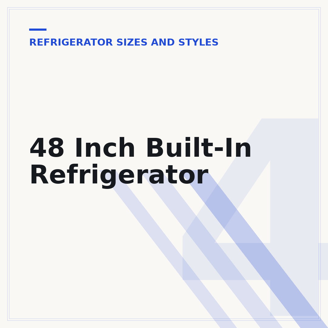 48 Inch Built-In Refrigerator