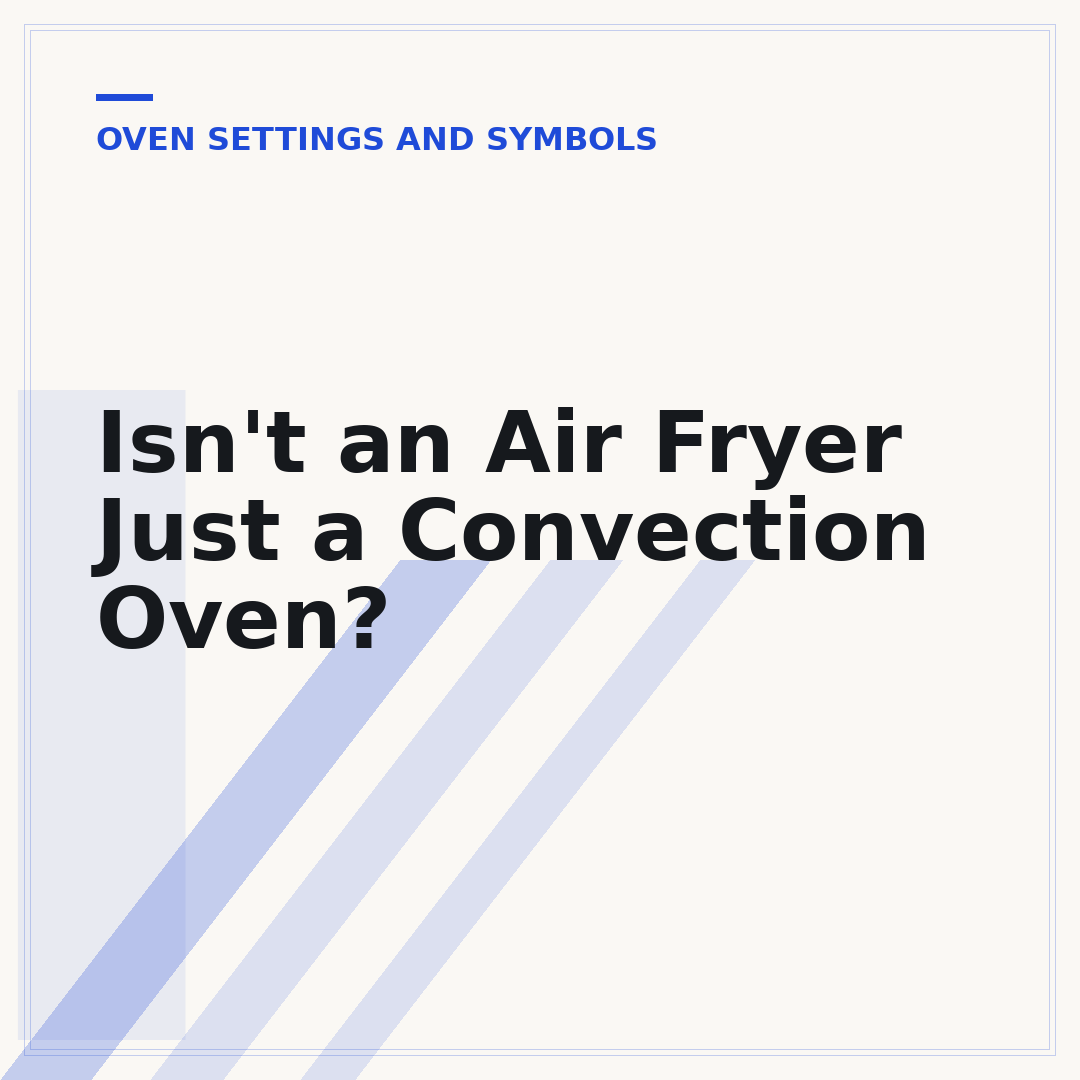 Isn't an Air Fryer Just a Convection Oven?