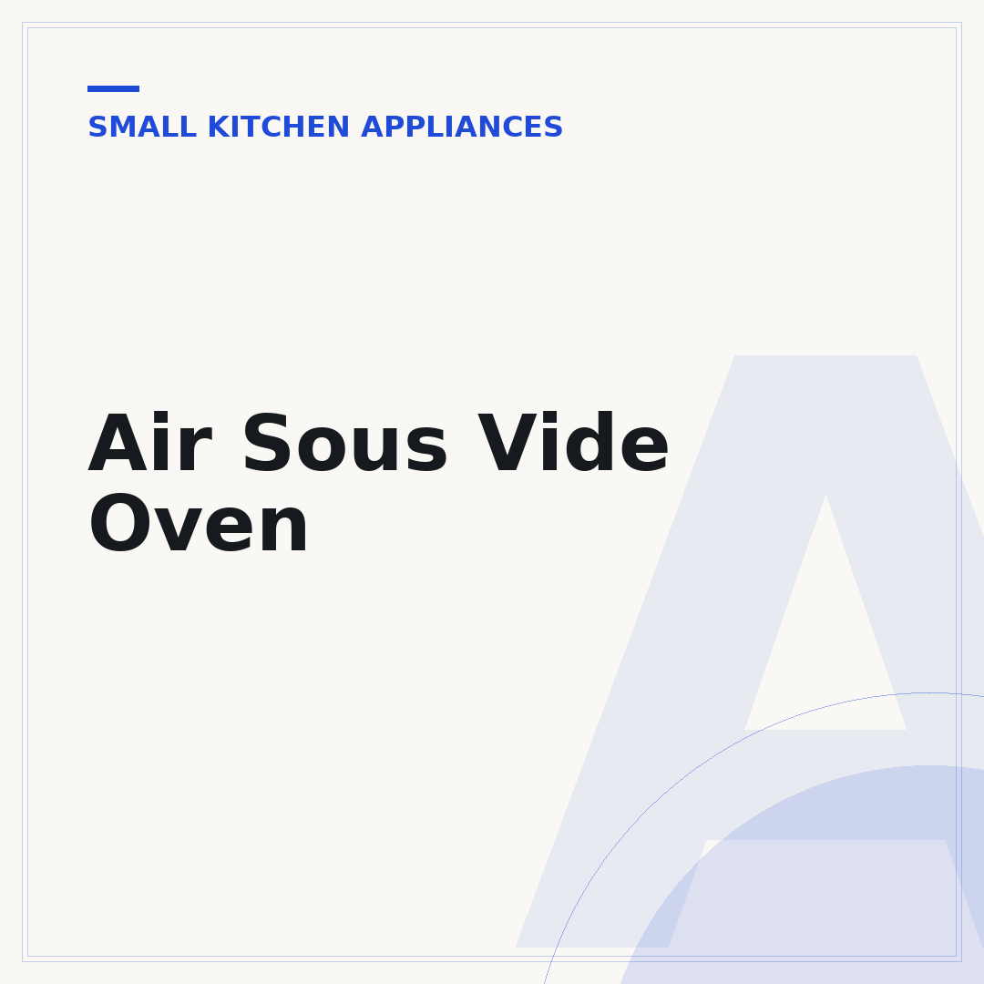 Air Sous Vide Oven