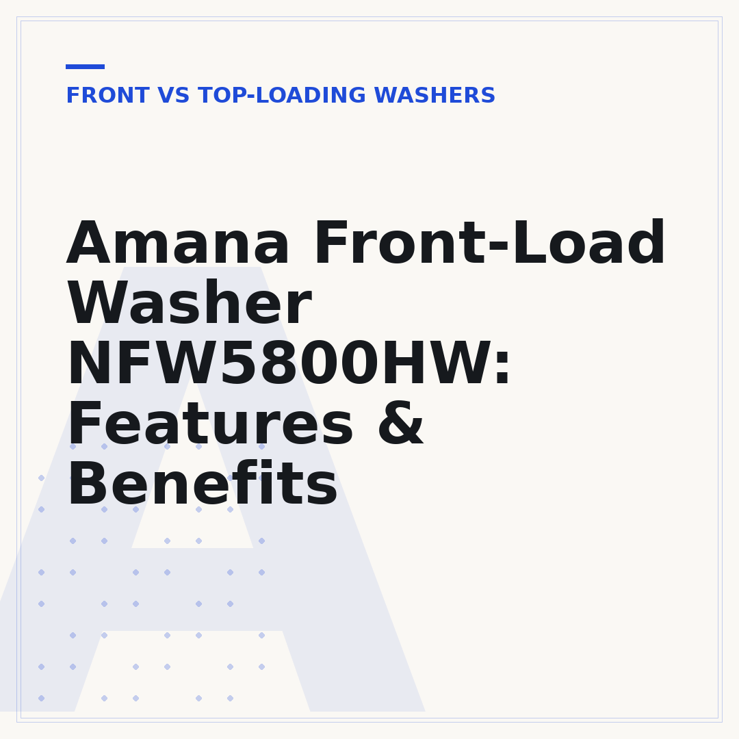 Amana Front-Load Washer NFW5800HW: Features & Benefits