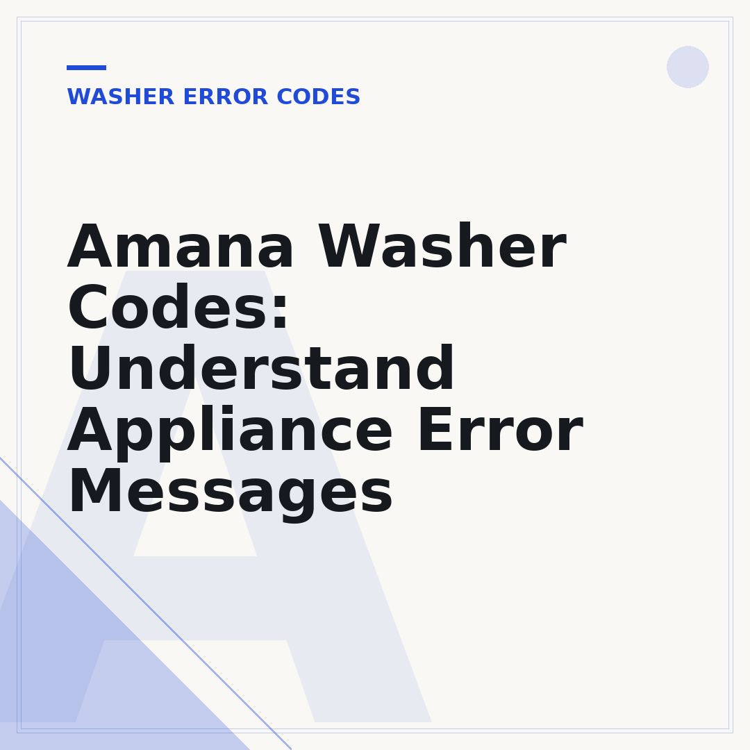 Amana Washer Codes: Understand Appliance Error Messages