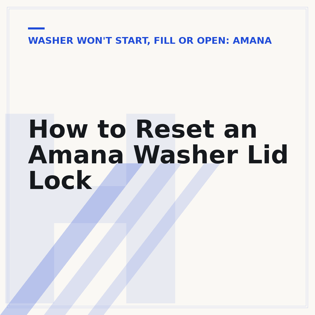 How to Reset an Amana Washer Lid Lock
