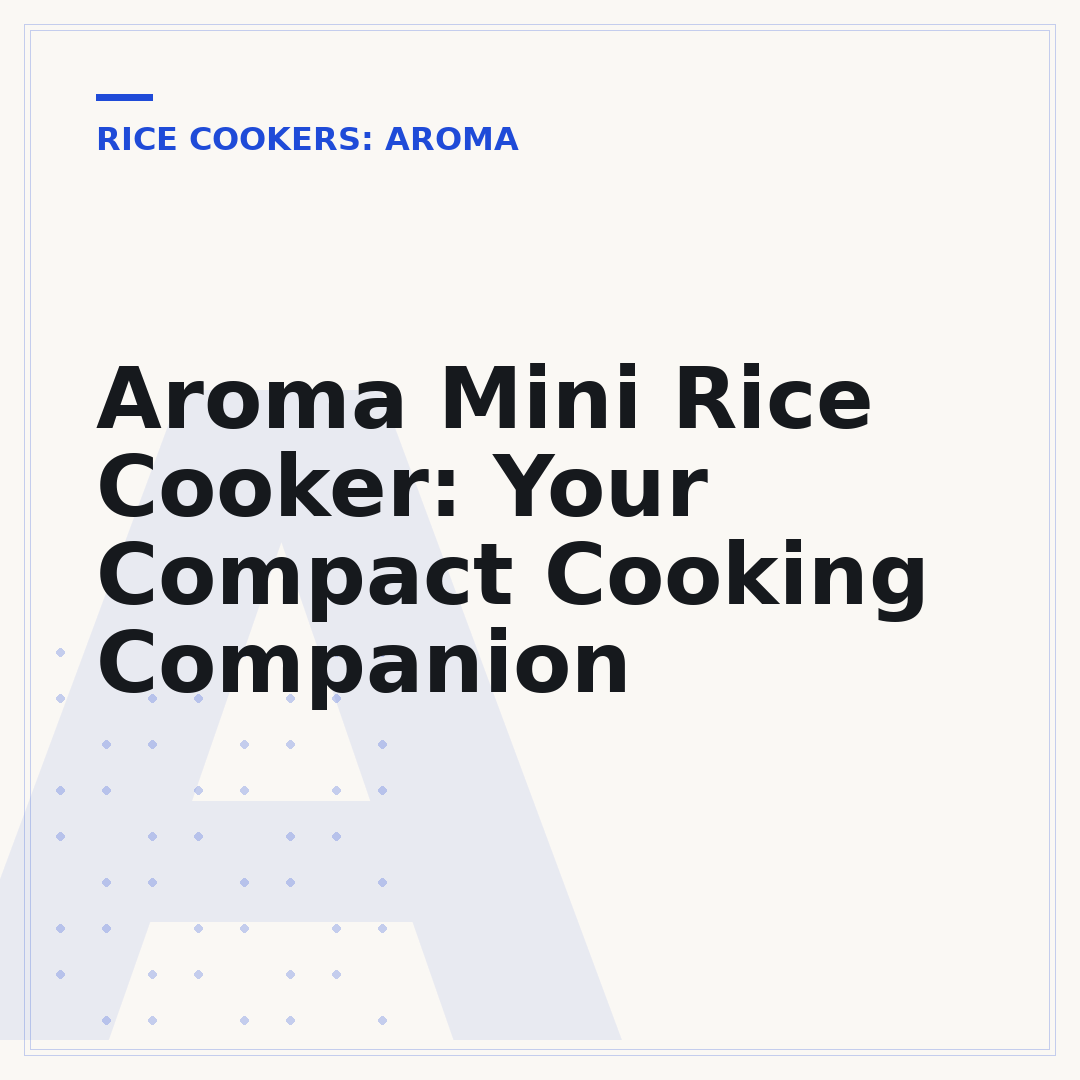 Aroma Mini Rice Cooker: Your Compact Cooking Companion