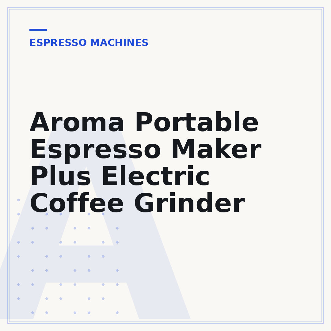Aroma Portable Espresso Maker Plus Electric Coffee Grinder