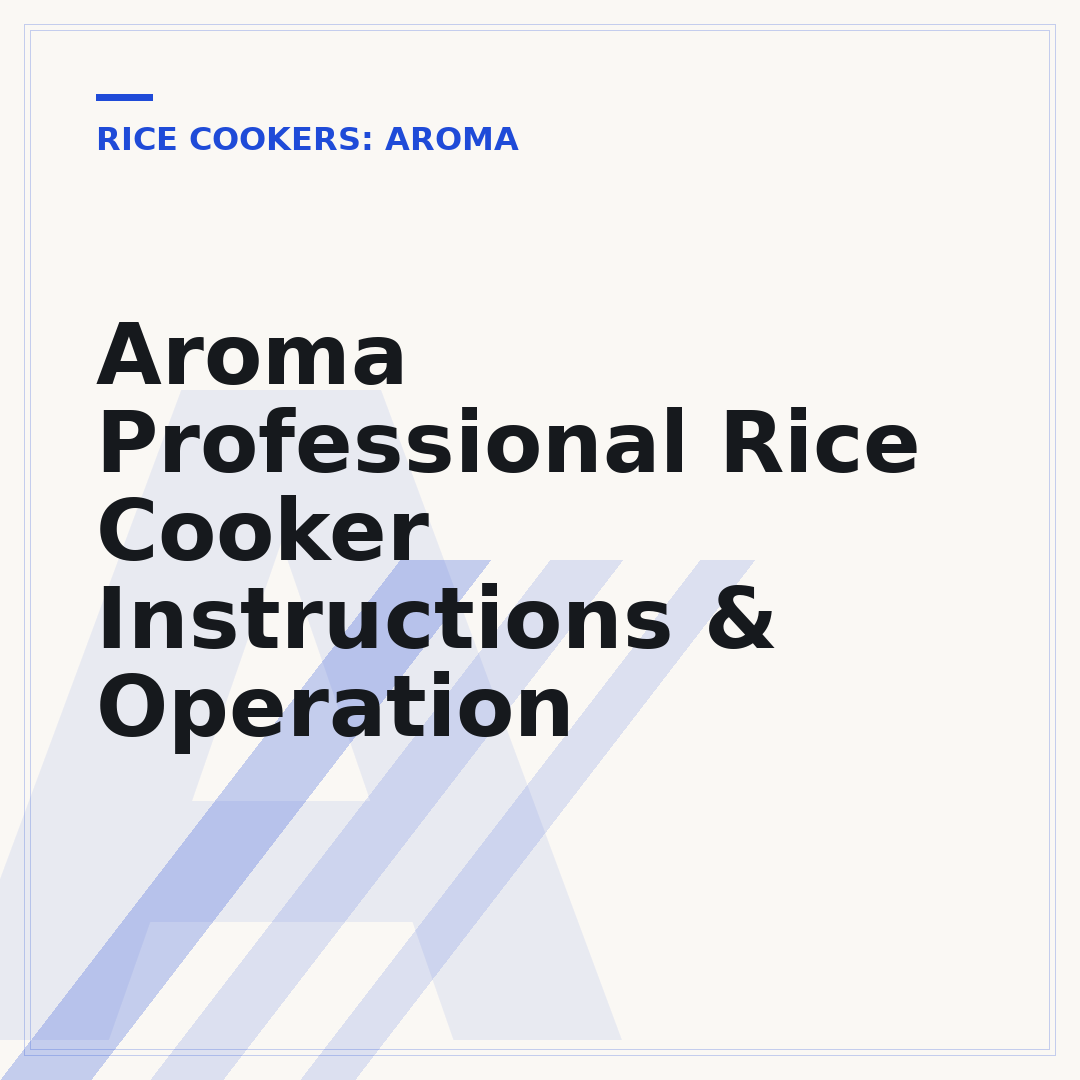 Aroma Professional Rice Cooker Instructions & Operation