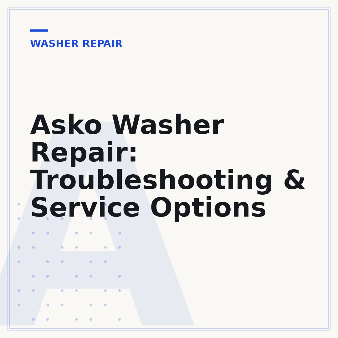 Asko Washer Repair: Troubleshooting & Service Options