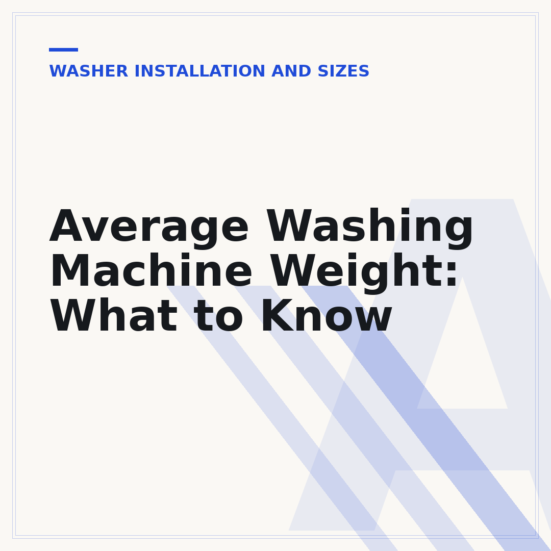 Average Washing Machine Weight: What to Know