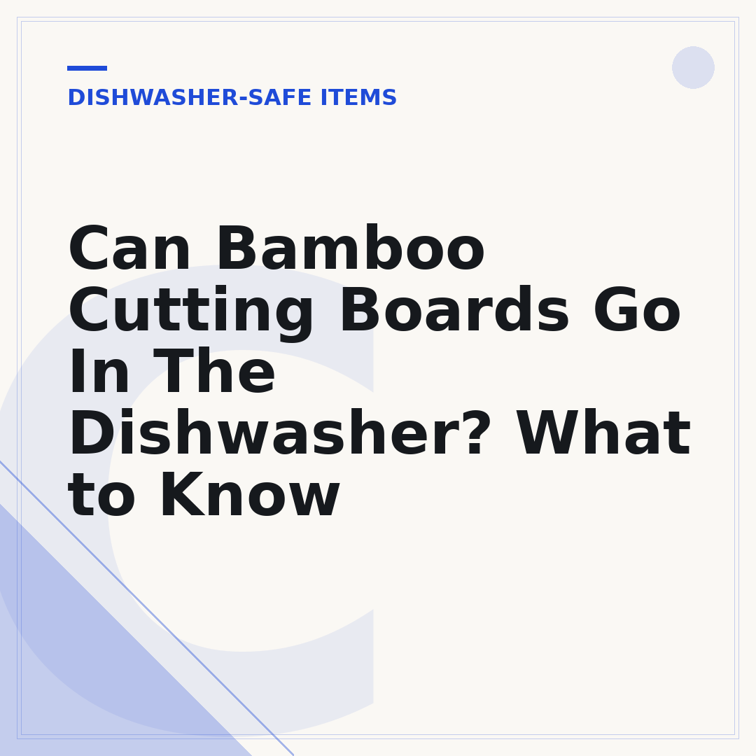 Can Bamboo Cutting Boards Go In The Dishwasher? What to Know